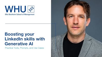Boosting your LinkedIn skills with Generative AI | WHU