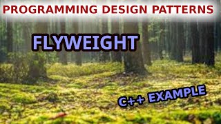 The Flyweight Pattern - Programming Design Patterns - Ep 11 - C++ Coding