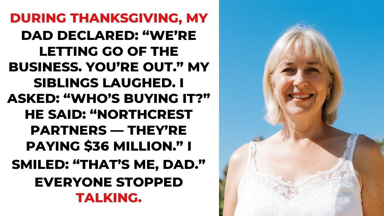 During Thanksgiving, My Dad Declared: “We’re Letting Go Of The Business. You’re Out.” My Siblings...