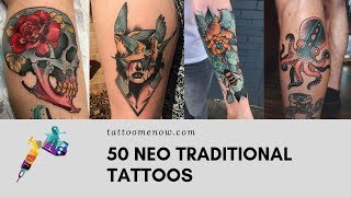 Neo Traditional Tattoos - Discover 50 Most Amazing Ideas Of This Cool Style