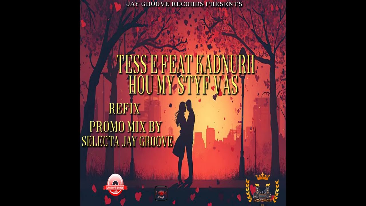 TESS E при участии KADNURII HOU MY STYF VAS PROMO MIX BY SELECTA JAY GROOVE 2K25