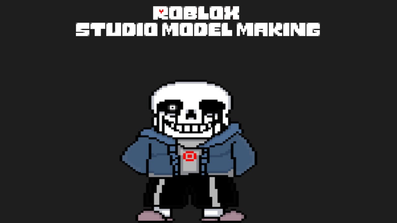 Roblox Studio Model Making - Killer Sans 