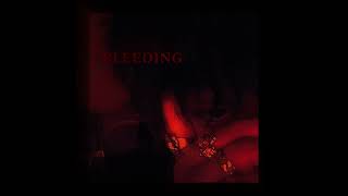 bleeding - (ft: K3NT4!) Resimi