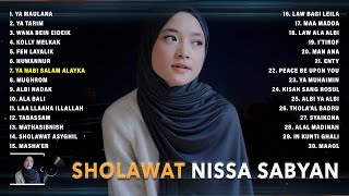 SHOLAWAT NABI ENAK DIDENGAR ~ NISSA SABYAN FULL ALBUM 2021 ~ LAGU SHOLAWAT NABI MERDU NISSA SABYAN