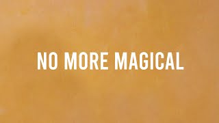 Wax Tailor / Mick Jenkins - No More Magical (Lyrics Video)