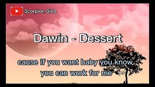 Dawin - Dessert (Lyrics)