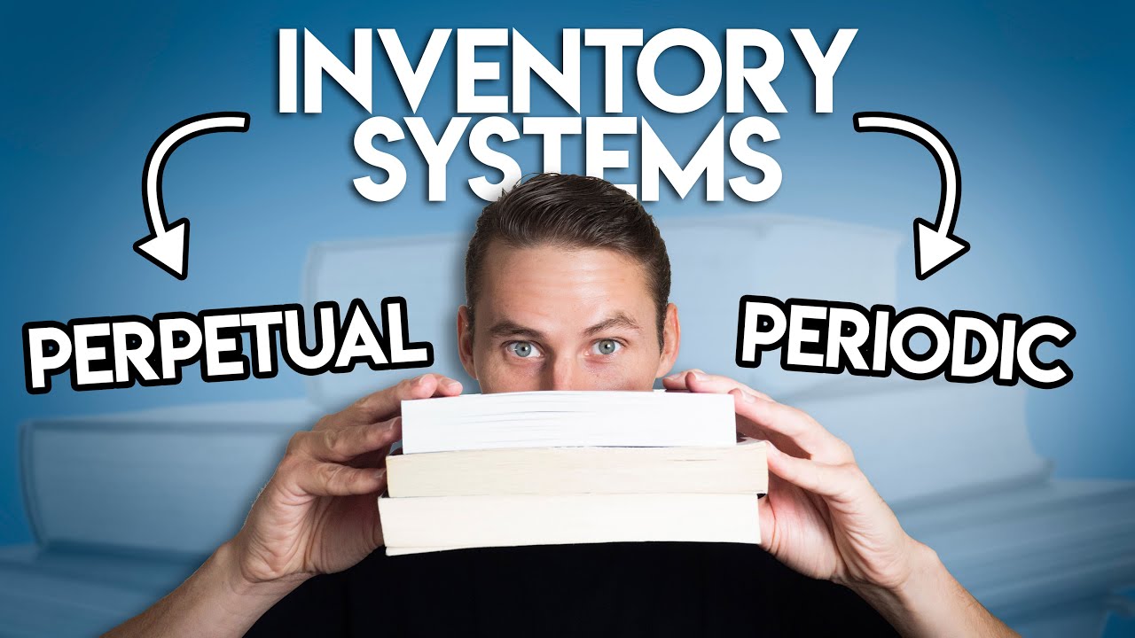 periodic inventory system คือ  Update New  Inventory Systems: Perpetual vs Periodic