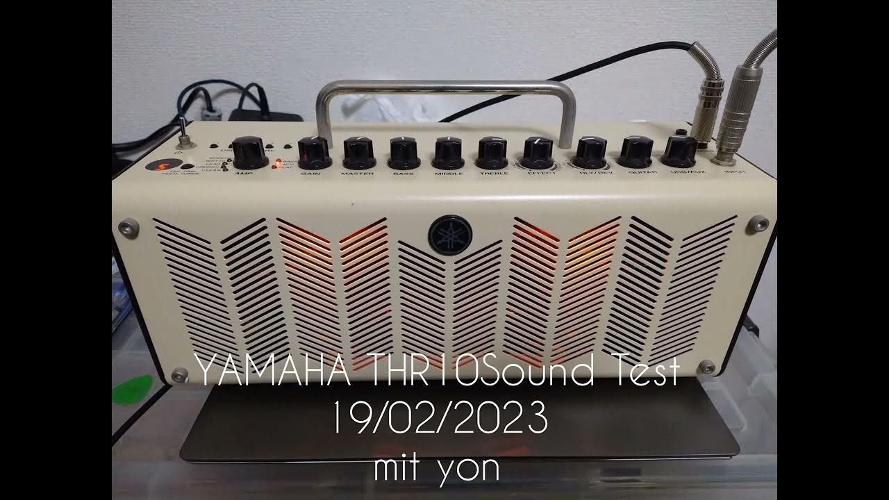 YAMAHA THR10 Sound Test YouTube