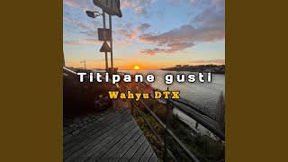 Titipane Gusti