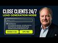 7 5 ReplicAItor Lead Generation Mode: Close Clients 24/7