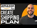 How To Create Shipping Plan On Amazon FBA (For Beginners)