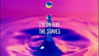 The Staves - I'm On Fire (Lyrics)