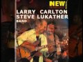 Larry Carlton & Steve Lukather - Little Wing
