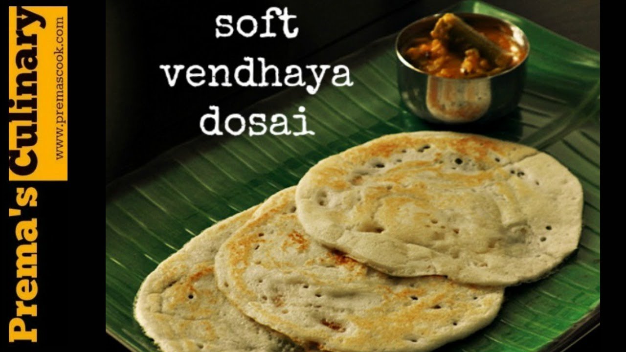 soft vendhaya dosa recipe, how to prepare vendhaya dosai, methi dosa