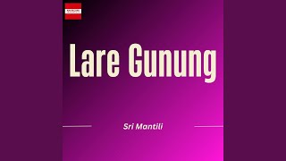 Download Lagu Lare Gunung MP3 Download Lagu Lare Gunung MP3