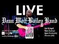 Dean wolf bailey band live  60 road studios