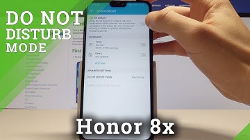 How to Enable Do Not Disturb on Honor 8x - Set Up Do Not Disturb