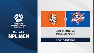 NPL Men Round 7 - Brisbane Roar vs. Peninsula Power