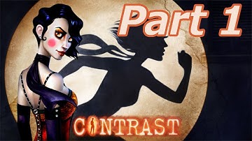 Contrast - Part 1 - Act 1:1 - HD Walkthrough (X360)