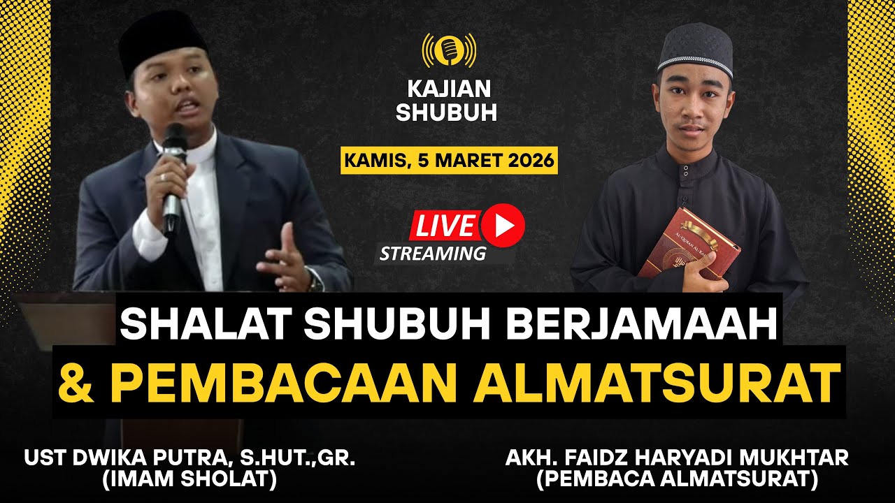 SHOLAT SUBUH BERJAMAAH & PEMBACAAN ALMATSURAT