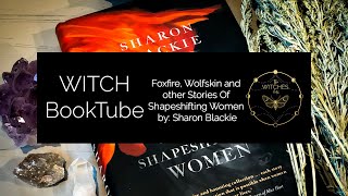WITCH BookTube Review: Foxfire, Wolfskin and other stories of shapeshifting women by Sharon Blackie