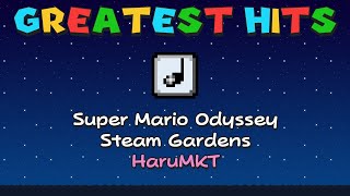 Greatest Hits: Super Mario Odyssey - Steam Gardens