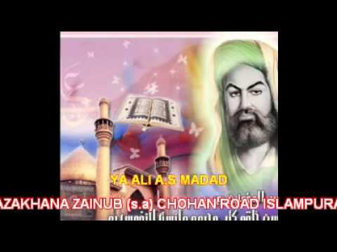 AZAKHANA ZAINUB (SA) CHOHAN ROAD ISLAMPURA 12 SAFA...