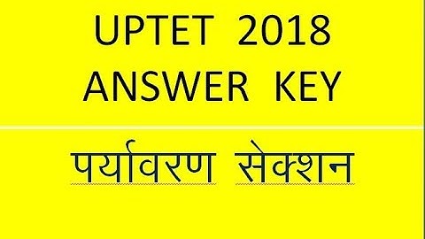 UPTET PRIMARY ANSWER KEY 2018/uptet 2018 solution /uptet 2018 answer key //uptet answer key evs