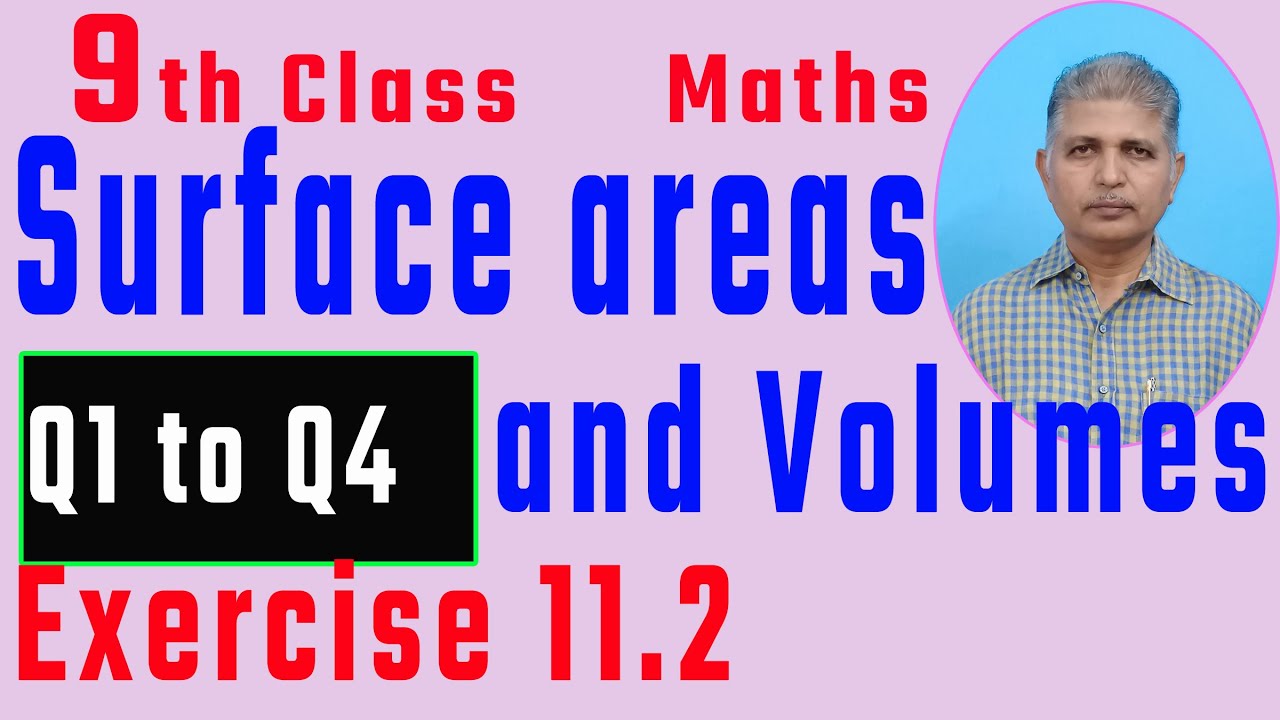 Class 9 Maths | Surface Areas & Volumes | Exercise 11.2 Q1to Q4 ...