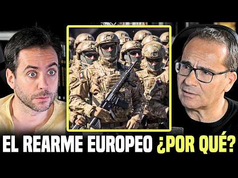 EUROPA SE ESTÁ REARMANDO CON URGENCIA - Periodista experto detalla los motivos - YouTube