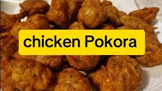 Chicken Pokora Recipe by tasha | easy chicken snack