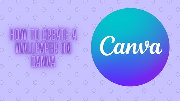 How to create a desktop Wallpaper on Canva