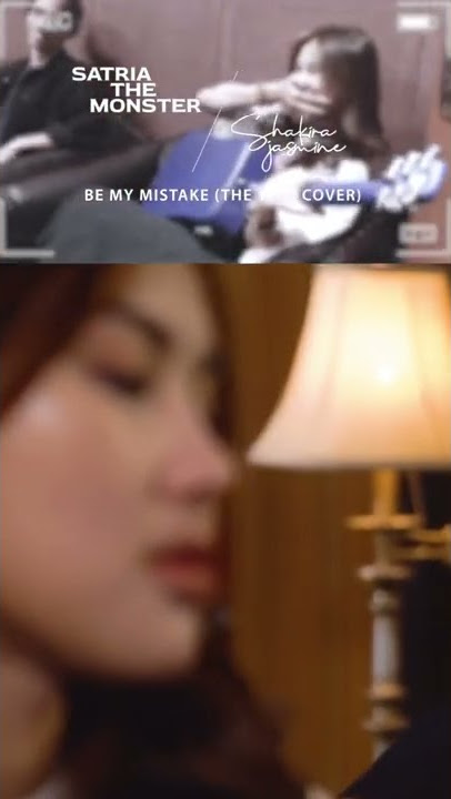 satria the monster feat. shakira jasmine - be my mistake - the 1975 cover