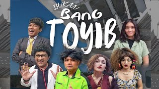 [FULL] BUKAN BANG TOYIB | BTS (16/12/23)