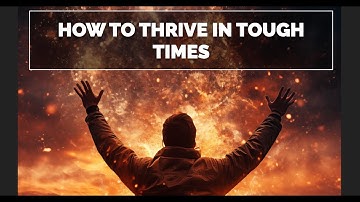 Building Resilience: How to Thrive in Tough Times | Motivational Minute