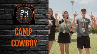 24 Hours at Camp Cowboy