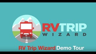 RV LIFE Trip Wizard Demo Introduction by RV LIFE Trip Wizard 12,478 views 4 years ago 3 minutes, 13 seconds