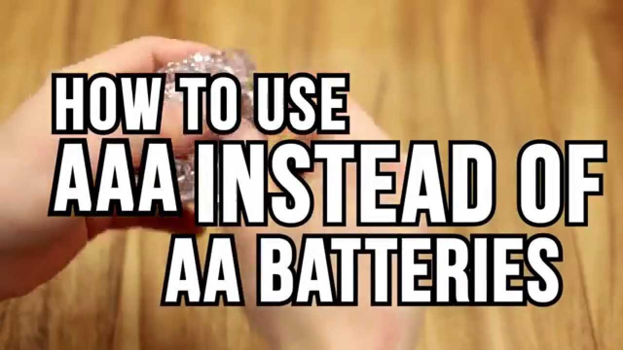 How To Use AAA Batteries Instead Of AA Batteries Lifehack YouTube How To Use AAA Batteries Instead Of AA Batteries Lifehack YouTube