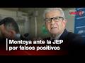 El general Mario Montoya rinde su primera versión ante la JEP por el caso de los falsos positivos