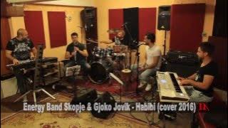 Habibi Azis --- COVER by Energy Band & Gjoko Jovik 2016