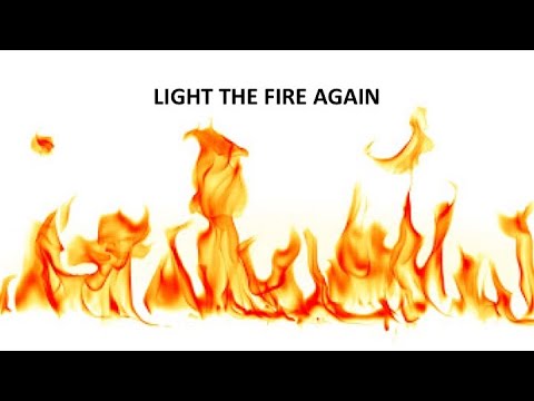 Light The Fire Again (worship song cover)