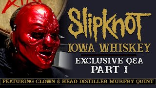 Clown Explains The Mask Design Process [Slipknot Whiskey Q&A - Part 1]