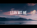 Juice WRLD - Lean Wit Me (Lyrics) 💔