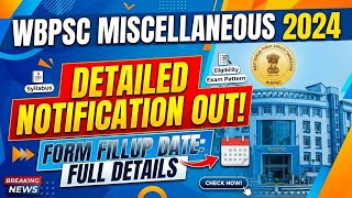 WBPSC Miscellaneous Exam 2024 Detailed Notification Out..Apply Now! 💪