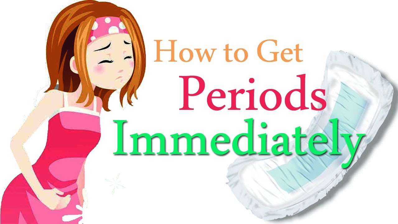 Early Period How To Get Periods Immediately The Best Way To Start Your Period Early Youtube