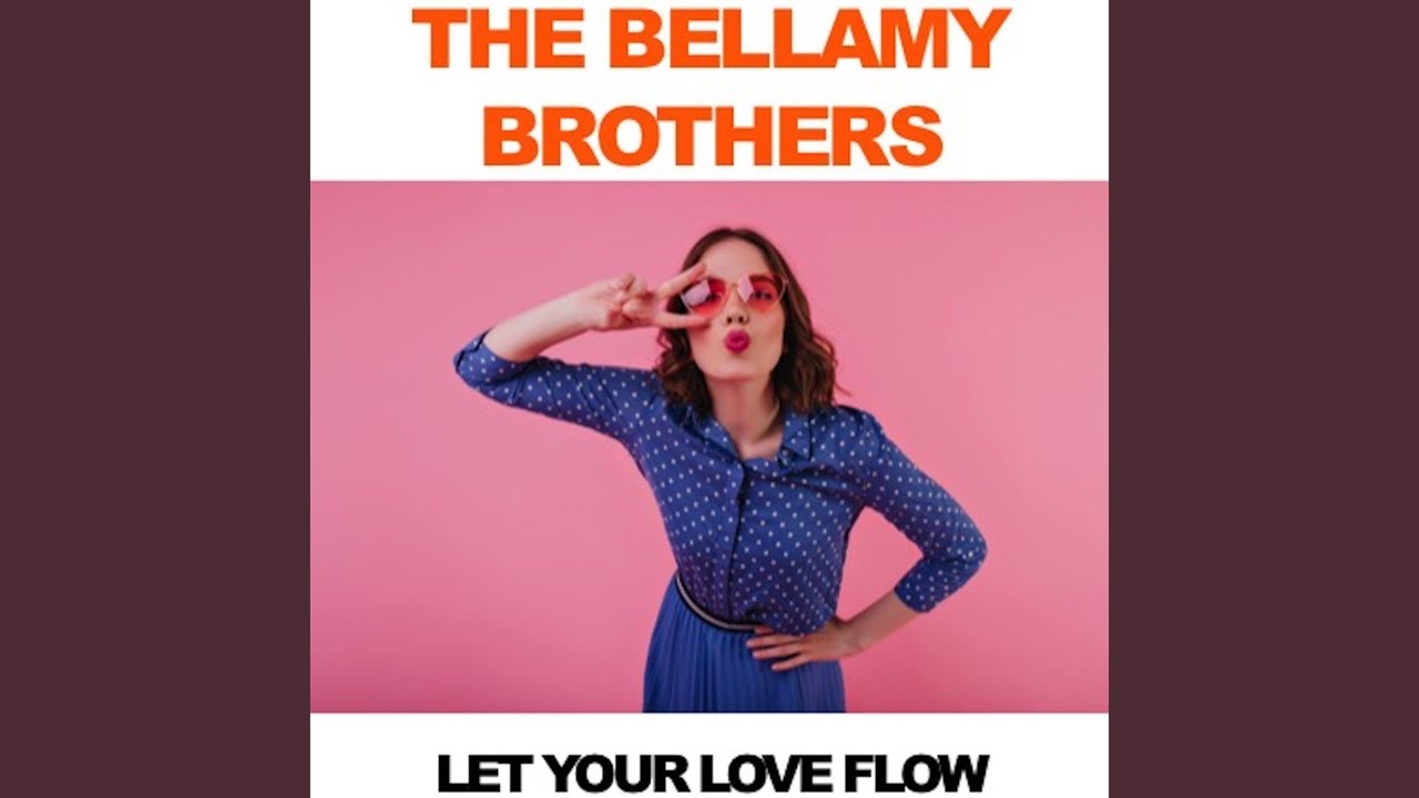 Let Your Love Flow (Live) - YouTube