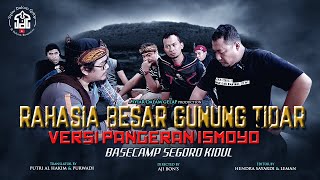 Rahasia Besar Gunung Tidar Versi Pangeran Ismoyo - Basecamp Jogya | Syiar Dalam Gelap