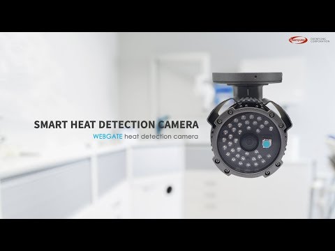 [WEBGATE] SMART HEAT DETECTION CAMERA