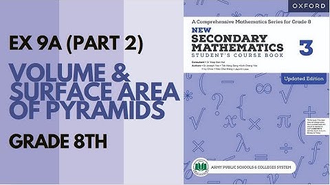 Class 8 Maths(APS)-Exercise 9A (Volume and S.A of Pyramids)- Part 2 |Oxford Mathematics|Danish Satti