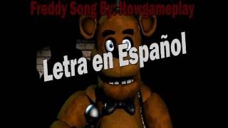 Freddys Song Letra - Itowgameplay